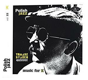 Music for K. Polish Jazz - CD Audio di Tomasz Stanko