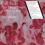 The Early Years 1967-1972 Cre/ation (Digipack) - CD Audio di Pink Floyd