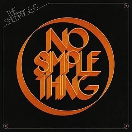 No Simple Thing - CD Audio di Sheepdogs