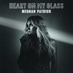 Heart On My Glass
