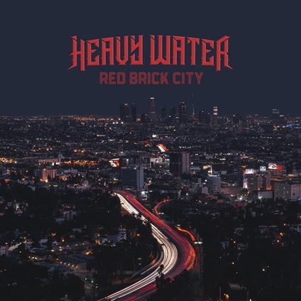 Red Brick City - CD Audio di Heavy Water