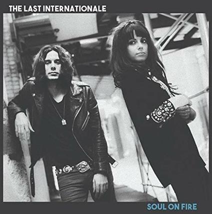Soul On Fire - CD Audio di Last Internationale