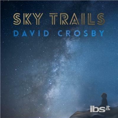 Sky Trails - Vinile LP di David Crosby