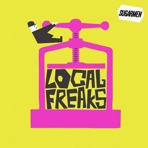 Local Freaks - CD Audio di Sugarmen