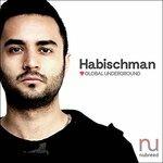 Global Underground. Nubreed 9 - CD Audio di Habischman