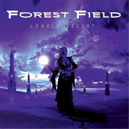 Lonely Desert (Digipack) - CD Audio di Forest Field