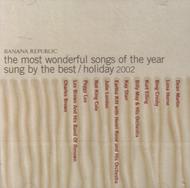Banana Republic: The Most Wonderful Songs Of The Year / Holiday 2002