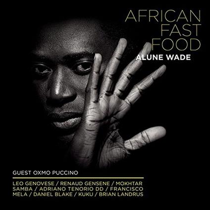African Fast Food - CD Audio di Alune Wade
