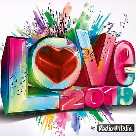 Radio Italia Love 2018 - CD Audio