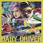 Baby Driver vol.2 The Score for a Score (Colonna sonora)