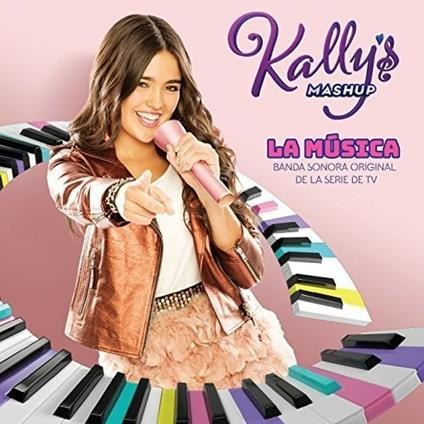 Kally's Mashup: La Musica - CD Audio