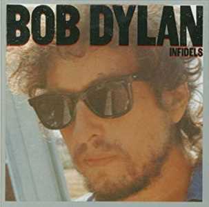 Vinile Infidels Bob Dylan