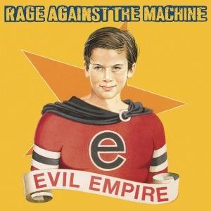 Evil Empire - Vinile LP di Rage Against the Machine