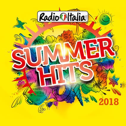 Radio Italia Summer Hits 2018 - CD Audio