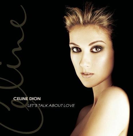 Let's Talk About Love - Vinile LP di Céline Dion