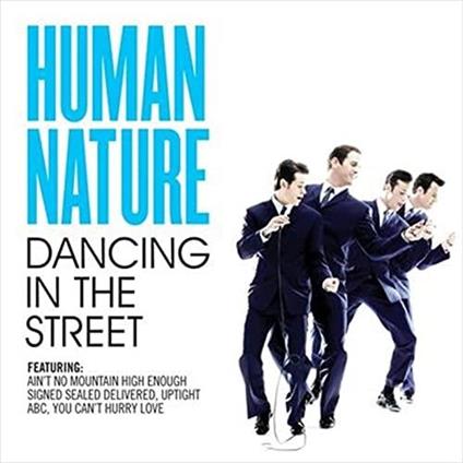 Dancing In The Streets (Gold Series) - CD Audio di Human Nature