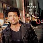 Ce soir on sort... (Digipack)