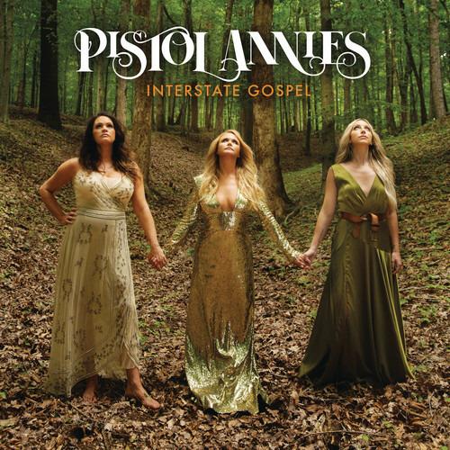 Interstate Gospel - Vinile LP di Pistol Annies