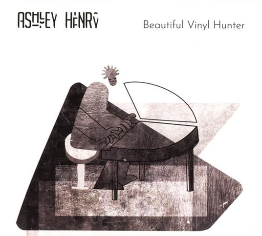 Beautiful Vinyl Hunter - CD Audio di Ashley Henry