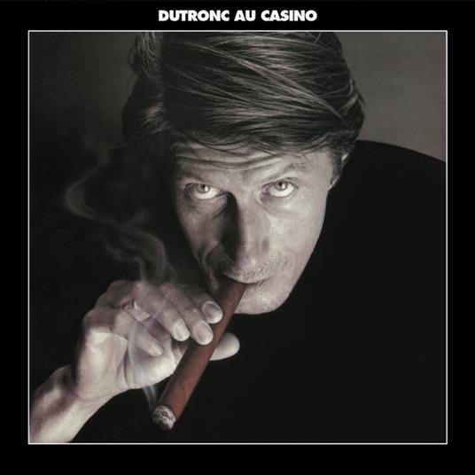 Dutronc au Casino - Vinile LP di Jacques Dutronc