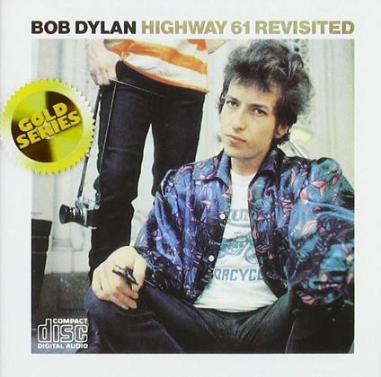 Highway 61 Revisited (Gold Series) - CD Audio di Bob Dylan