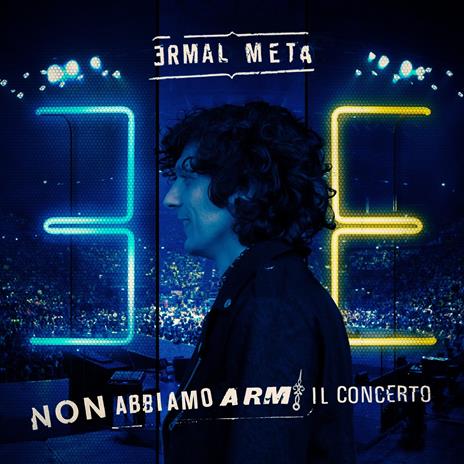 Non abbiamo armi. Il concerto (The Best of) - CD Audio di Ermal Meta