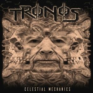 Celestial Mechanics - CD Audio di Tronos
