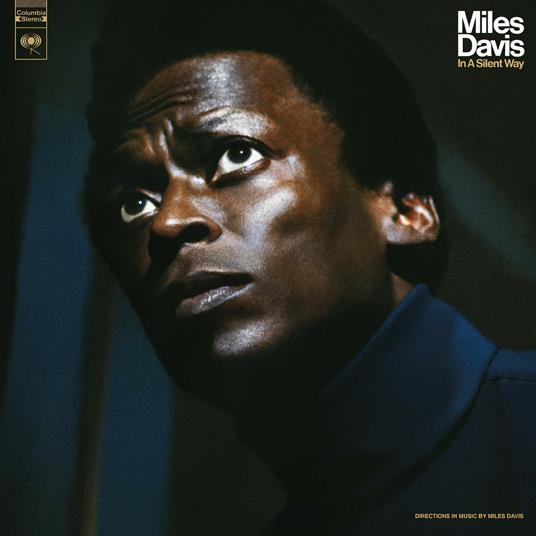 In a Silent Way (Limited 50th Anniversary Edition) - Vinile LP di Miles Davis