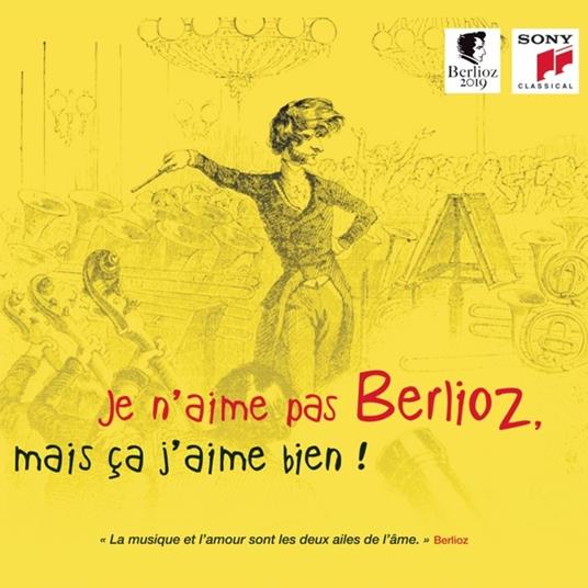 Je N'Aime Pas Berlioz, Mais Ca J'Aime Bien! - CD Audio