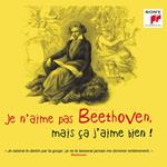 Je N'Aime Pas Beethoven, Mais Ca J'Aime Bien !