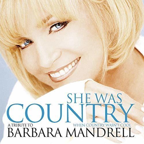She Was Country When Country Wasn't Cool - CD Audio