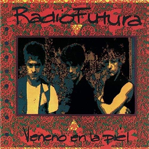 Veneno en la piel - Vinile LP di Radio Futura