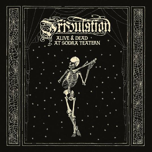 Alive & Dead at Sodra Teatern - CD Audio + DVD di Tribulation