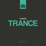 Ministry Of Sound: Origins Of Trance
