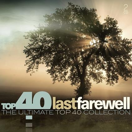 Top 40 - Last Farewell - CD Audio