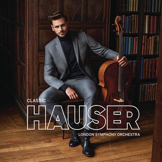 Classic - CD Audio di London Symphony Orchestra,Hauser