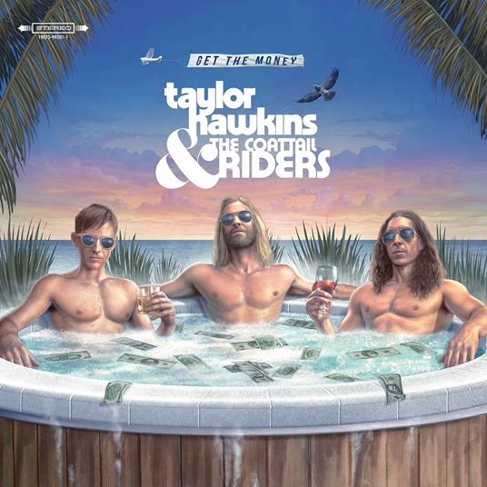 Get the Money - CD Audio di Taylor Hawkins and the Coattail Riders