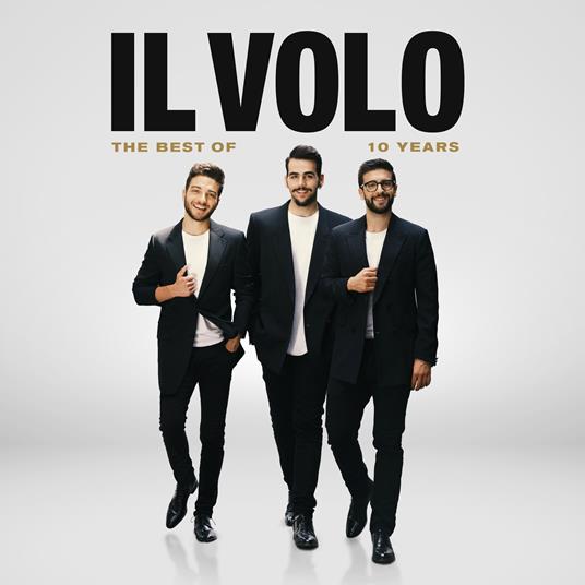 10 Years. The Best of (Standard Edition) - CD Audio di Il Volo - 2