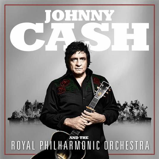 Johnny Cash and the Royal Philharmonic Orchestra - Vinile LP di Johnny Cash,Royal Philharmonic Orchestra