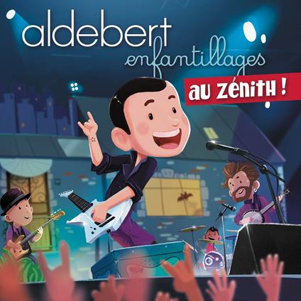 Enfantillages au Zénith - CD Audio + DVD + Blu-ray di Aldebert