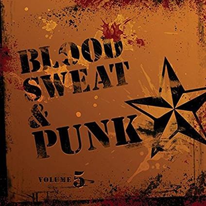 Blood, Sweat and Punk vol.5 - CD Audio