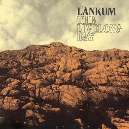 The Livelong Day - CD Audio di Lankum