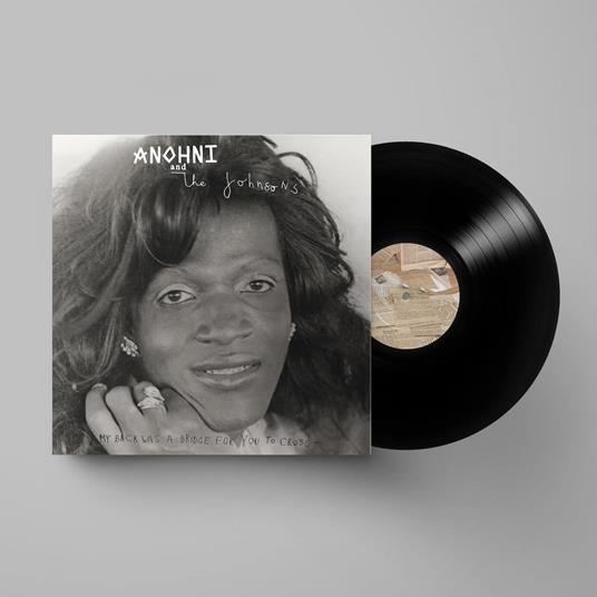 My Back Was A Bridge For You To Cross - Vinile LP di Anohni