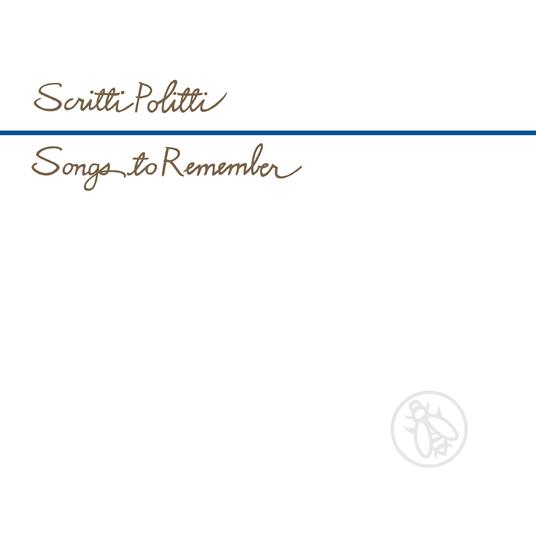 Songs To Remember - CD Audio di Scritti Politti
