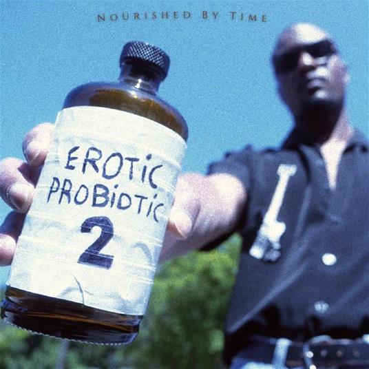 Erotic Probiotic 2 - Vinile LP di Nourished by Time