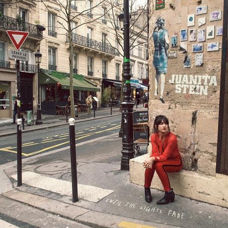 Until the Lights Fade - CD Audio di Juanita Stein
