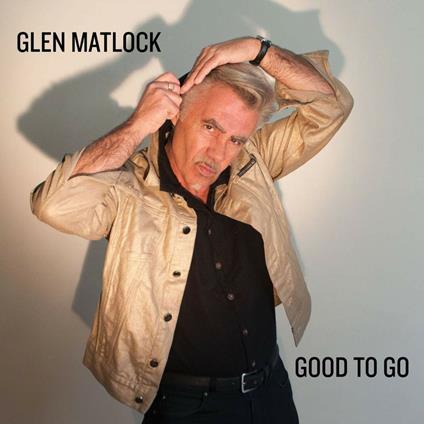 Good to Go - Vinile LP di Glen Matlock