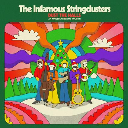 Dust the Halls. An Acoustic Christmas - Vinile LP di Infamous Stringdusters