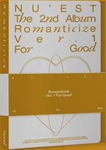 The 2nd Album 'Romanticize' (For Good Edition)