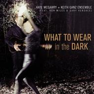 What to Wear in the Dark
